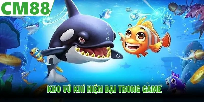 Kho vũ khí hiện đại giúp người chơi dễ dàng hạ gục mọi mục tiêu